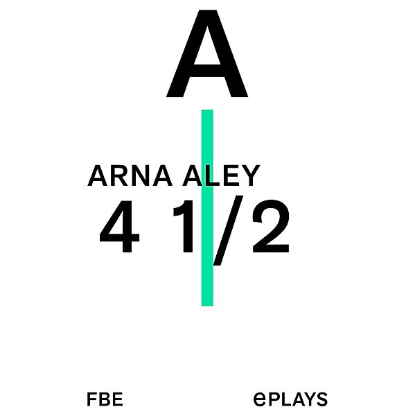 4 1/2, Arna Aley