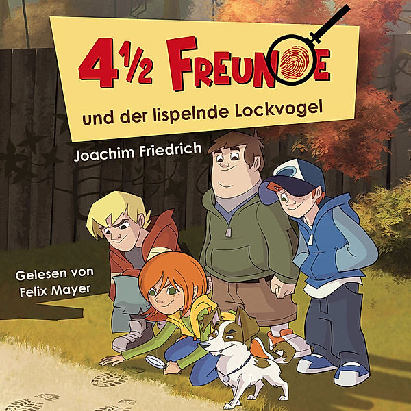 4 1/2 Freunde und der lispelnde Lockvogel,1 Audio-CD, Joachim Friedrich