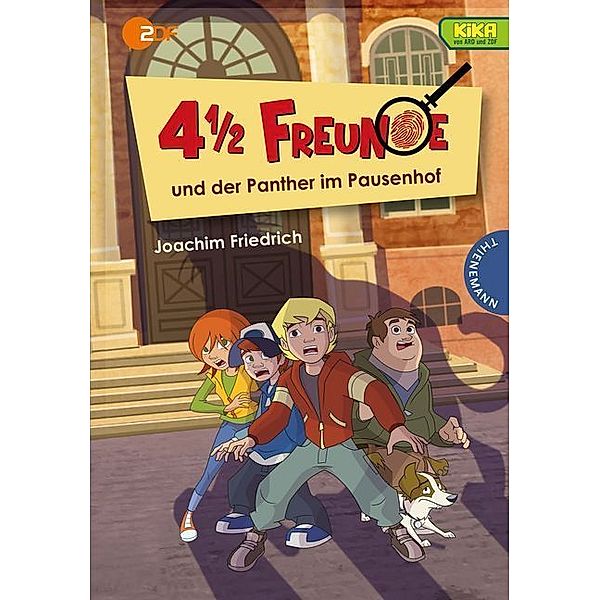 4 1 / 2 Freunde und der Panther im Pausenhof / 4 1/2 Freunde Bd.20, Joachim Friedrich