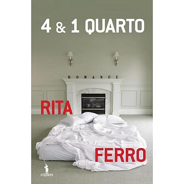 4 & 1 Quarto, Rita Ferro