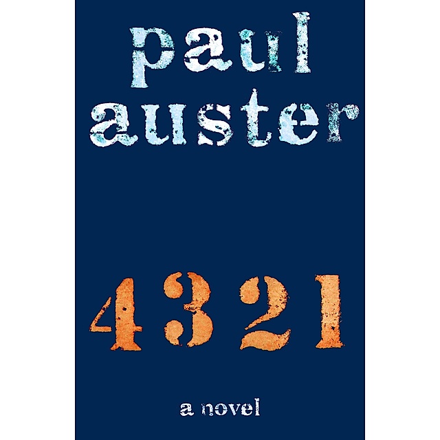 4 3 2 1 Buch Von Paul Auster Jetzt Bei Weltbild Ch Bestellen
