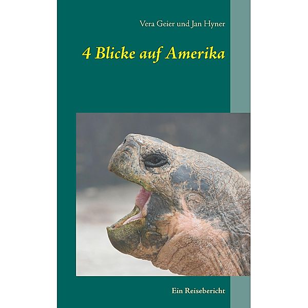 4 Blicke auf Amerika, Vera Geier, Jan Hyner