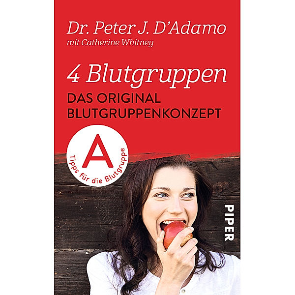 4 Blutgruppen, Tipps für die Blutgruppe A, Peter J. D'Adamo