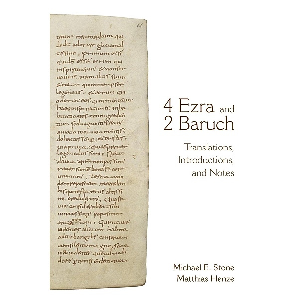 4 Ezra and 2 Baruch, Michael E. Stone, Matthias Henze