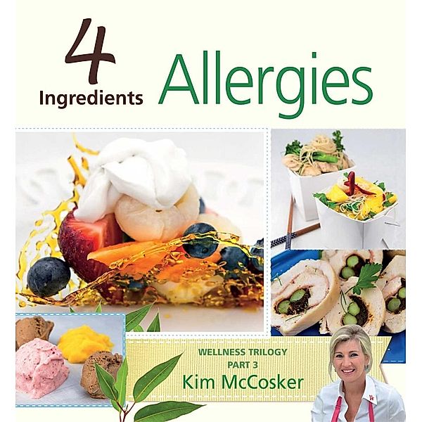 4 Ingredients Allergies, Kim McCosker