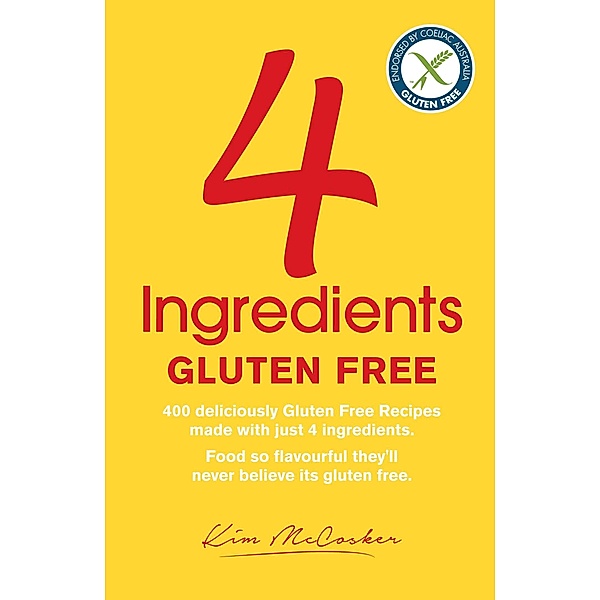 4 Ingredients Gluten Free, Kim McCosker, Rachael Bermingham