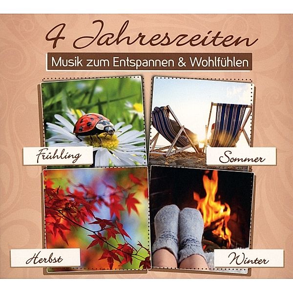 4 Jahreszeiten-Musik Zum Entspannen & Wohlfühlen, Diverse Interpreten