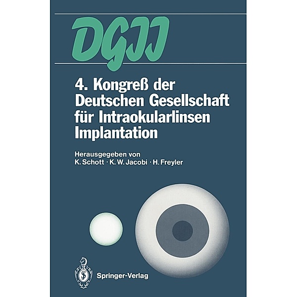 4. Kongreß der Deutschen Gesellschaft für Intraokularlinsen Implantation