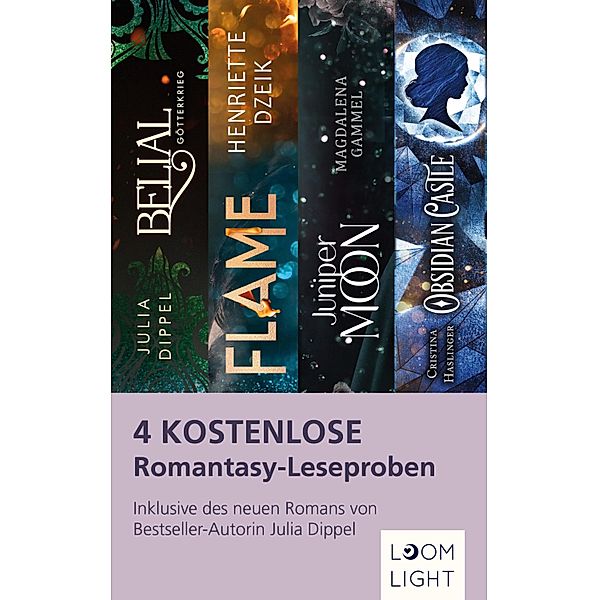 4 kostenlose Romantasy-Leseproben, Julia Dippel, Cristina Haslinger, Magdalena Gammel, Henriette Dzeik