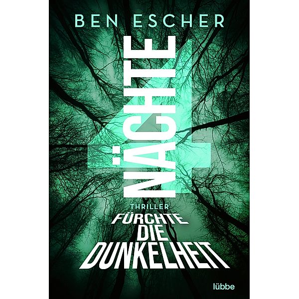 4 Nächte - Fürchte die Dunkelheit, Ben Escher