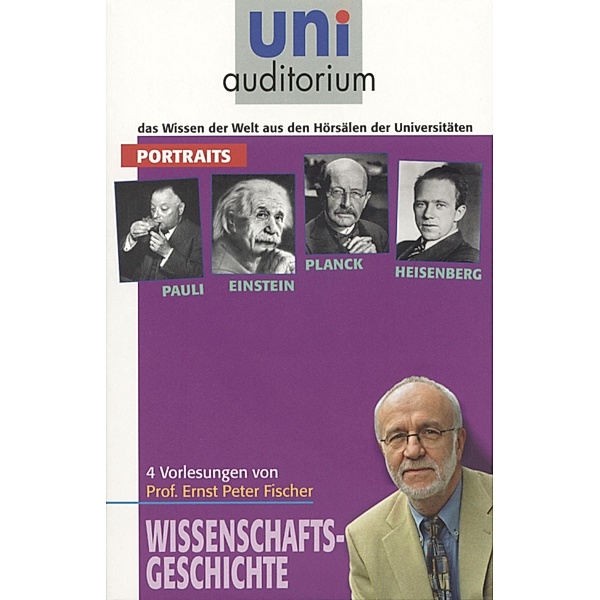 4 Portraits (Pauli, Einstein, Planck und Heisenberg), Ernst Peter Fischer