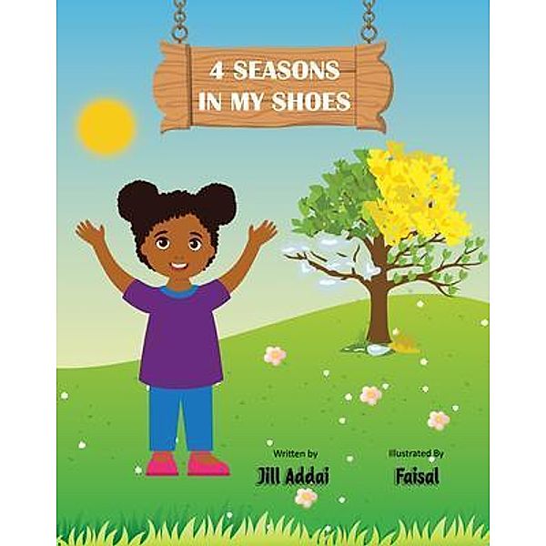 4 Seasons In My Shoes, Jill Addai