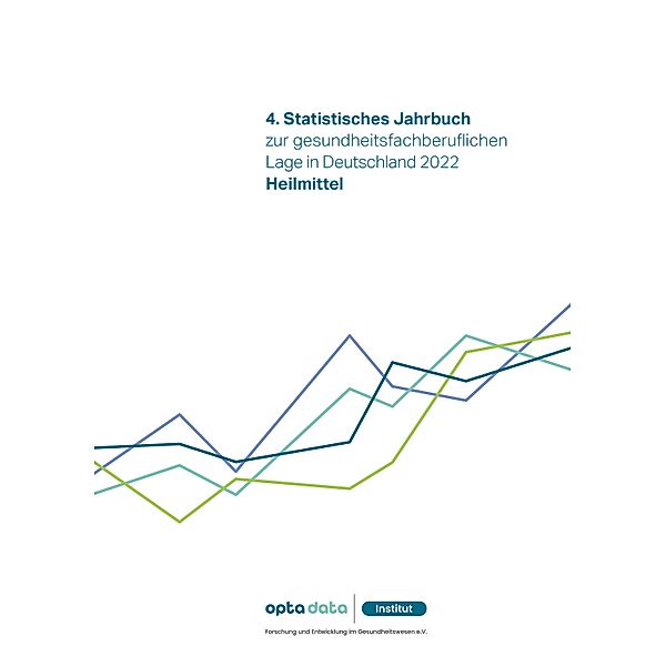 4.Statistisches Jahrbuch zur gesundheitsfachberuflichen Lage in Deutschland 2022