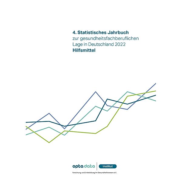 4. Statistisches Jahrbuch zur gesundheitsfachberuflichen Lage in Deutschland 2022