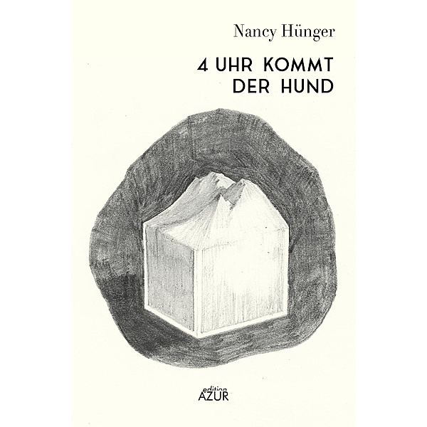 4 Uhr kommt der Hund, Nancy Hünger