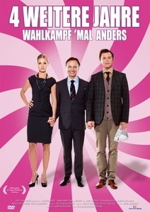 Image of 4 weitere Jahre - Wahlkampf mal anders