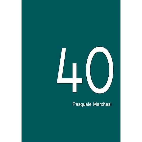 40, Pasquale Marchesi