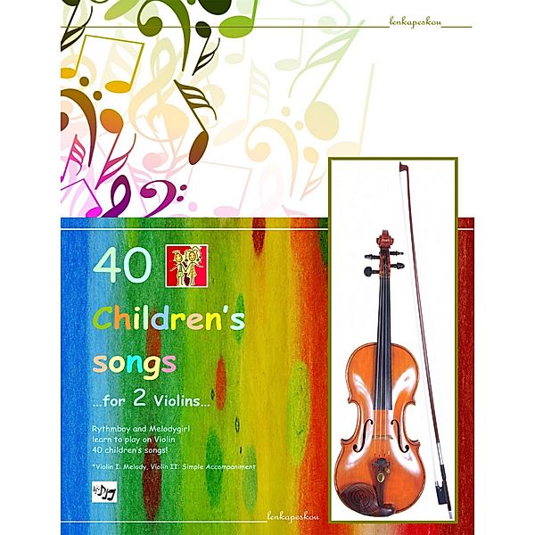 40 Children's Songs for Two Violins, Lenka Peskou