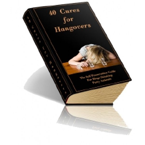 40 Cures For Hangovers, Ouvrage Collectif