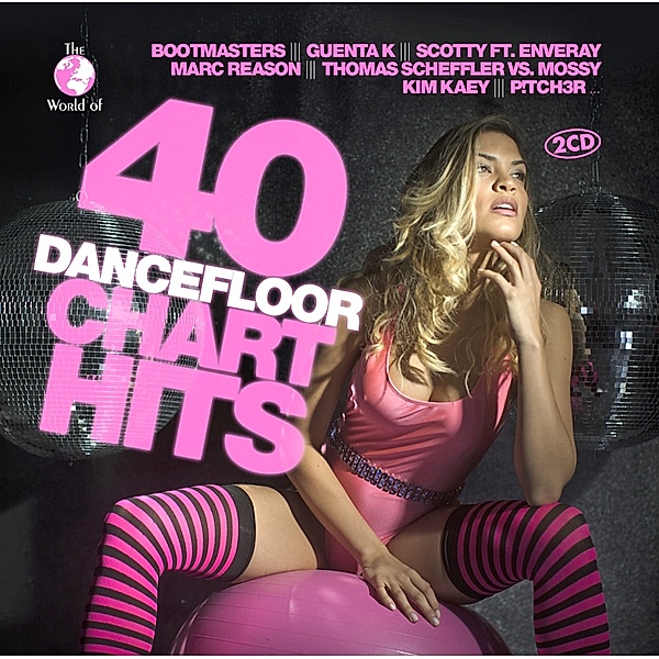 40 Dancefloor Chart Hits, Diverse Interpreten