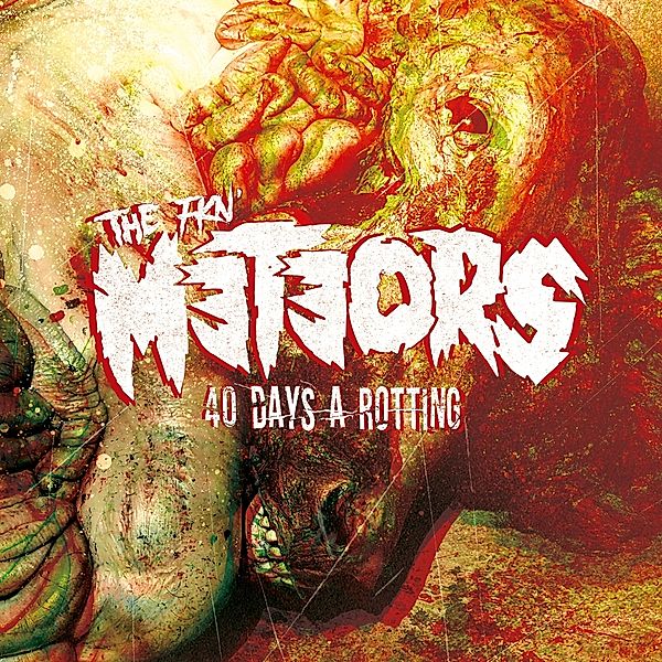 40 Days A Rotting(Digipak), The Meteors