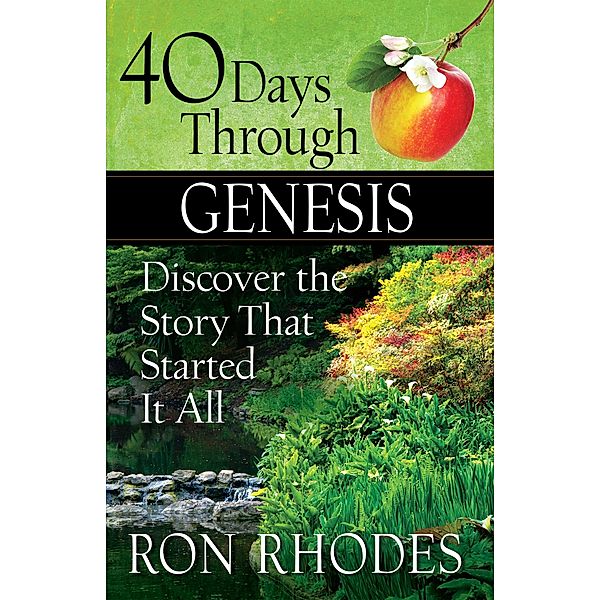 40 Days Through Genesis, Ron Rhodes