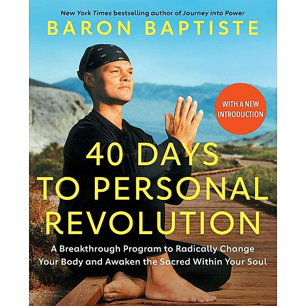 40 Days to Personal Revolution, Baron Baptiste