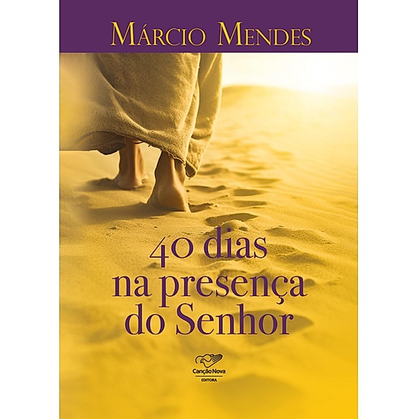 40 dias na presença do senhor, Márcio Mendes