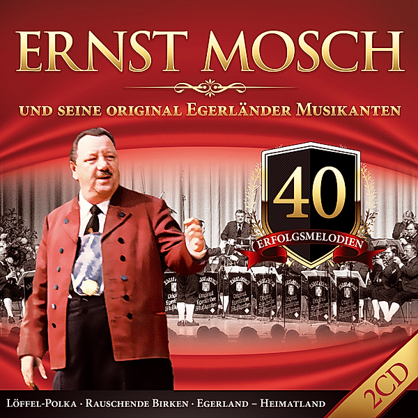 40 Erfolgsmelodien, Ernst Mosch