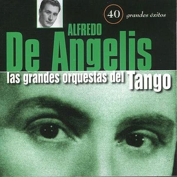 40 Grandes Exitos, Alfredo De Angelis