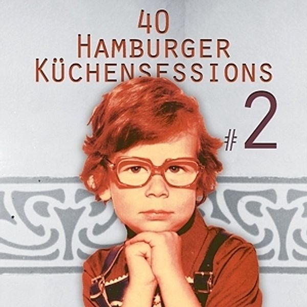 40 Hamburger Küchensessions #2, Diverse Interpreten