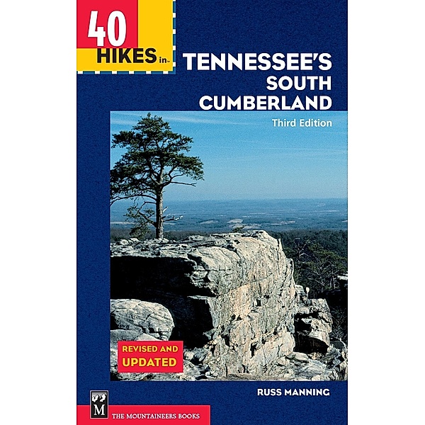 40 Hikes in Tennessee's South Cumberland, Russ Manning