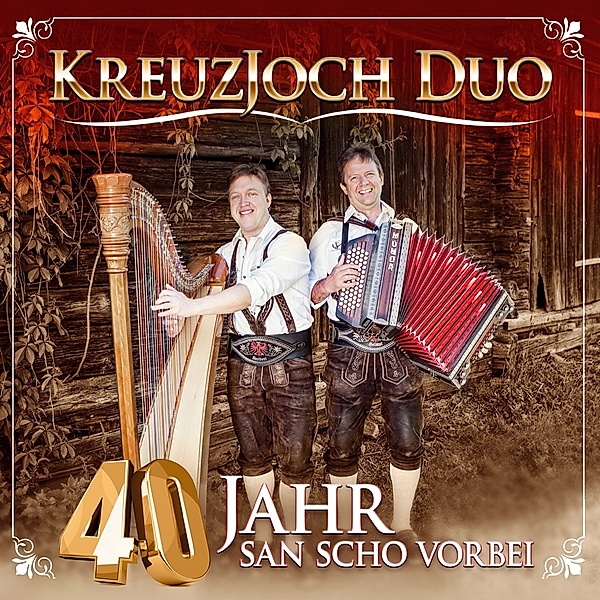 40 Jahr San Scho Vorbei, Kreuzjoch Duo