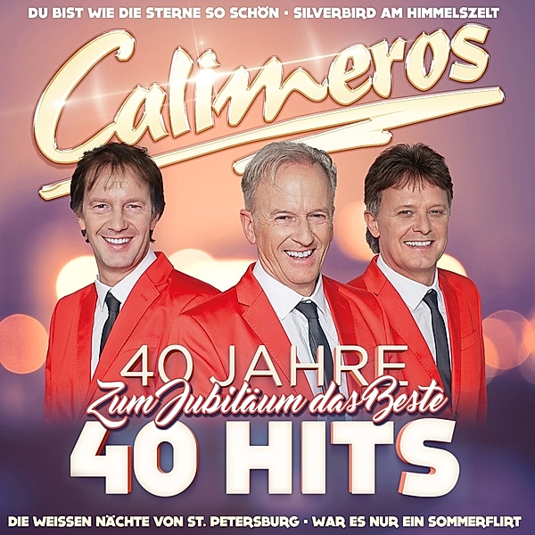 40 Jahre 40 Hits-Zum Jubiläum, Calimeros