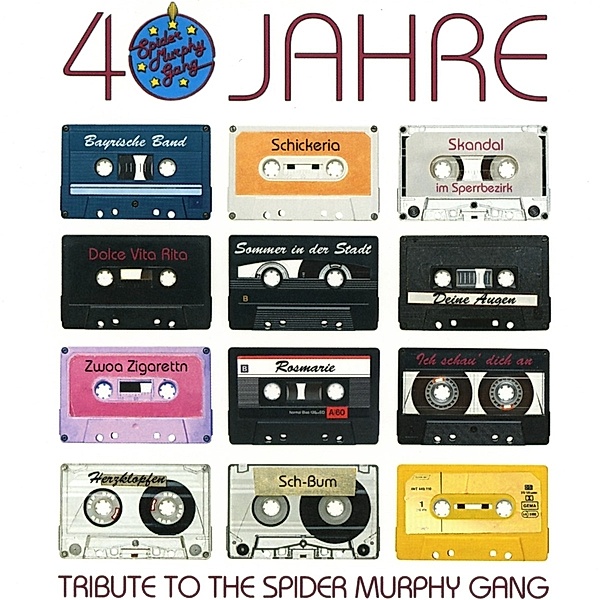 40 Jahre-A Tribute To Spider Murphy Gang, Diverse Interpreten