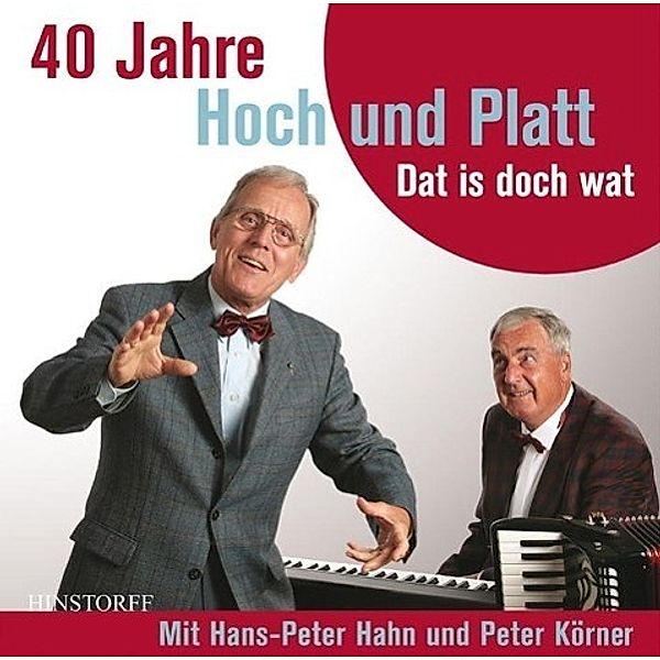 40 Jahre Hoch und Platt, 1 Audio-CD, Hans-Peter Hahn, Peter Körner