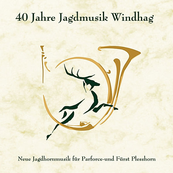 40 Jahre Jagdmusik Windhag, Parforcehornensemble Windhag