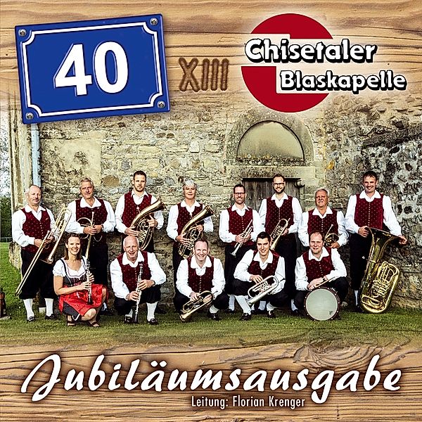 40 Jahre-Jubiläumsausgabe, Chisetaler Blaskapelle