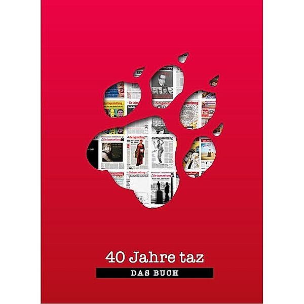 40 Jahre taz - Das Buch