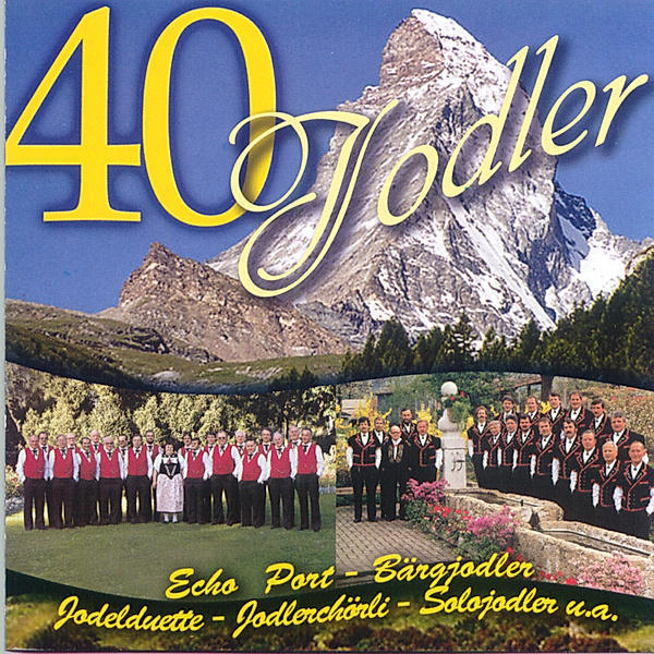 40 Jodler, Diverse Interpreten