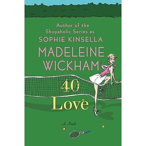 40 Love, Madeleine Wickham