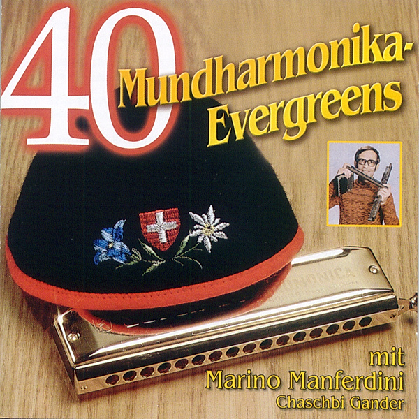 40 Mundharmonika Evergreens, Diverse Interpreten