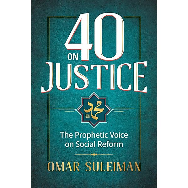 40 on Justice / Kube Publishing Ltd, Suleiman Omar