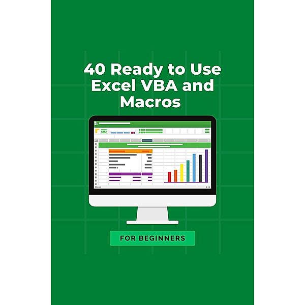 40 Ready to Use Excel VBA and Macros, Mac Guru