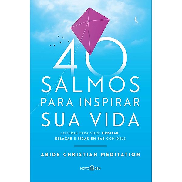 40 salmos para inspirar sua vida, Abide Christian Meditation