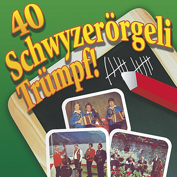 40 Schwyzerörgeli Trümpf!, Diverse Interpreten