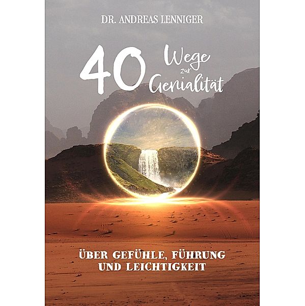 40 Wege zur Genialität, Andreas Lenniger