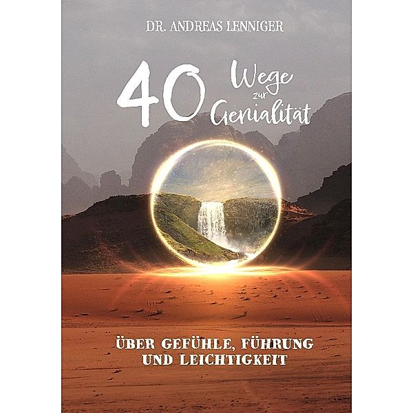 40 Wege zur Genialität, Andreas Lenniger