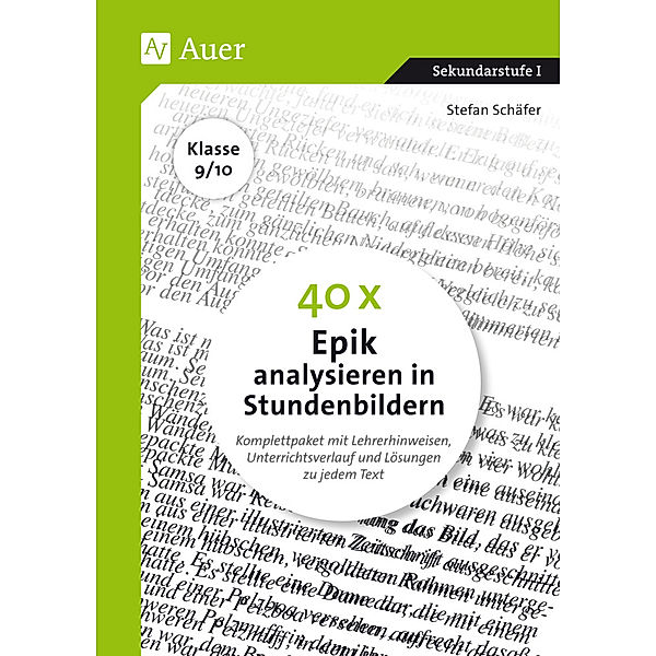 40 x Epik analysieren / 40 x Epik analysieren in Stundenbildern 9-10, Stefan Schäfer