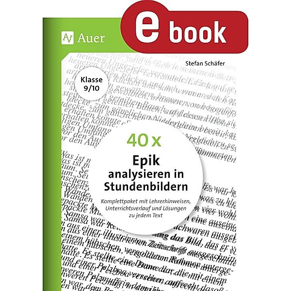 40 x Epik analysieren in Stundenbildern 9-10, Stefan Schäfer